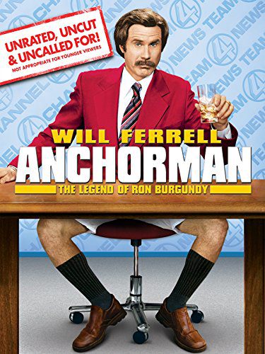 Anchorman The Legend of Ron Burgundy (unrated)