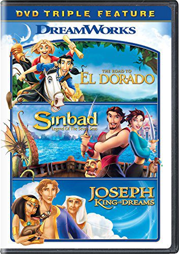 The Road to El Dorado  Sinbad Legend of Seven Seas  Joseph King of Dreams