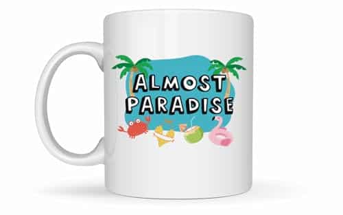 Almost Paradise Mug The Bachelor In Paradise Coffee Cup The Bachelorette Funny Bachelor Fan Gift Bachelor TV Quotes