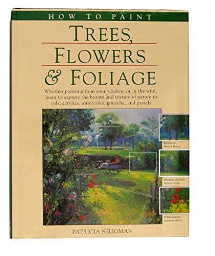 How to Paint Trees, Flowers & Foliage