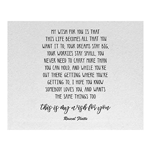 My Wish for You   Rascal Flatts Inspirational Music Decor Wall Art, Great Music Wall Decor Poster Print For Home Decor, Music Room, Bedroom Decor, Dorm Room, Office Decor, or Studio, Unframed   x