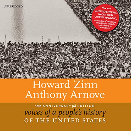 Voices of a People's History of the United States, th Anniversary Edition