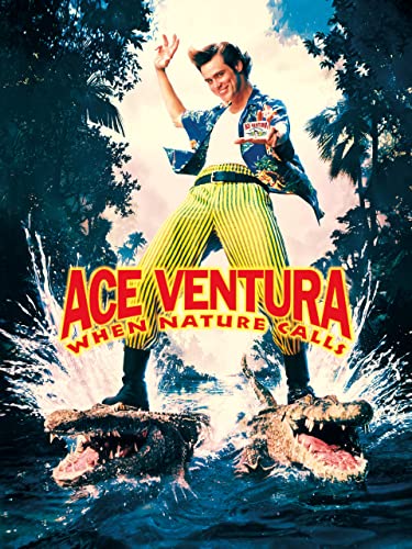 Ace Ventura When Nature Calls