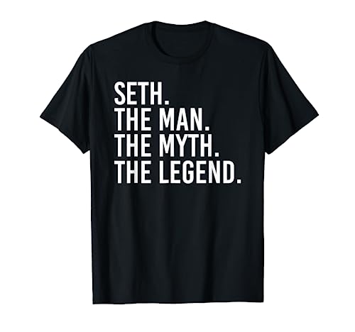 SETH. THE MAN. THE MYTH. THE LEGEND. Funny Gift Idea T Shirt