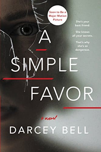 A Simple Favor A Novel